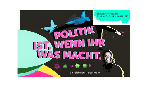 Text „Politik ist, wenn sie was macht“, eine Liste von Schulfächern und Bilder von 4 Jugendlichen