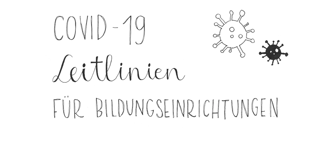 Textgrafik: Covid-19 Leitlinien für Bildungseinrichtungen