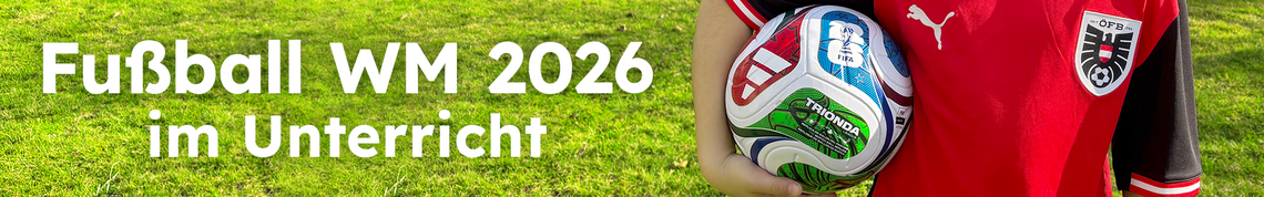 Fußball WM 2026 im Unterricht