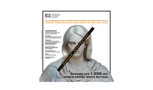©Creatrix Multimedia Art & Webdesign Plakat der Vereinigung der österreichischen Richter:innen zum Social-Media-Wettbewerb „Deshalb Rechtsstaat“. Teilnahme für Schüler:innen ab der 9. Schulstufe bis 20 Jahre. Thema: Deshalb Rechtsstaat. Beiträge via Instagram mit Hashtag #deshalbrechtsstaat bis 10.10.2025 einreichen. Preisgeld: bis zu 1.000 Euro.