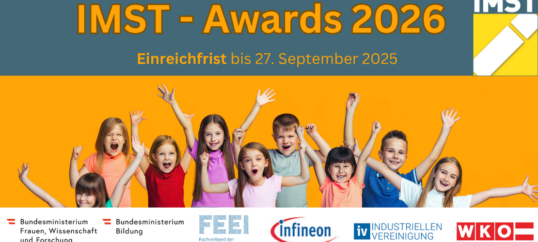 Banner zu den IMST Awards 2026 mit jubelnden Kindern vor orangefarbenem Hintergrund sowie Logos der unterstützenden Institutionen und Unternehmen.