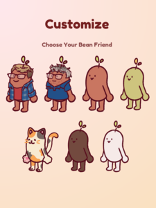 Eine Illustration zeigt mehrere verschiedene gezeichnete Figuren zur Auswahl mit der Überschrift „Customize“ und „Choose Your Bean Friend“.